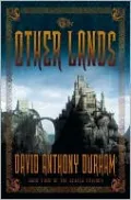 The Other Lands (Acacia Series #2)