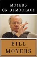 Moyers on Democracy