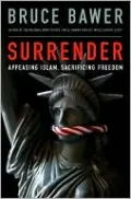 Surrender: Appeasing Islam, Sacrificing Freedom