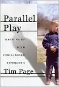 Parallel Play: Growing up with Undiagnosed Asperger's