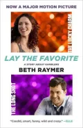 Lay the Favorite: A Story of Risk, Reward, and Playing to Win in the Gambling Underworld