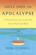 Notes from an Apocalypse