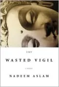 The Wasted Vigil