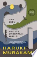 The City and Its Uncertain Walls