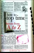 How to Stop Time: Heroin from A to Z