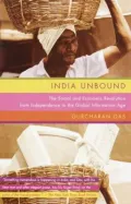 India Unbound : The Social and Economic Revolution from Independence to the Global Information Age