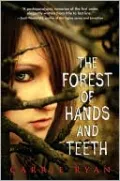 The Forest of Hands and Teeth