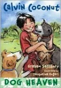 Calvin Coconut: Dog Heaven (Calvin Coconut Series)
