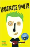 Lemonade Mouth: Adapted Movie Tie-In Edition