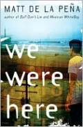We Were Here