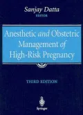 Anesthetic and Obstetric Management of High-Risk Pregnancy