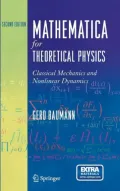 Mathematica for Theoretical Physics: Classical Mechanics and Nonlinear Dynamics