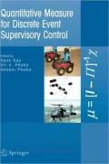 Quantitative Measure for Discrete Event Supervisory Control