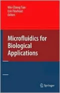Microfluidics for Biological Applications