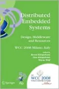 Distributed Embedded Systems: Design, Middleware and Resources: Ifip 20th World Computer Congress, Tc 10 Working Conference on Distributed and Paralle