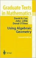 Using Algebraic Geometry