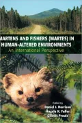 Martens and Fishers (Martes) in Human-Altered Environments