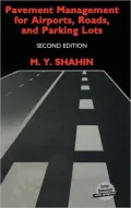 Pavement Management for Airports, Roads, and Parking Lots