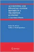 Accounting and Financial System Reform in a Transition Economy: A Case Study of Russia