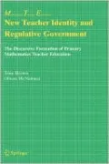 New Teacher Identity and Regulative Government