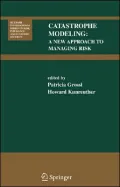 Catastrophe Modeling: A New Approach to Managing Risk