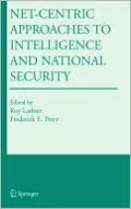 Net-Centric Web Approaches to Intelligence and National Security
