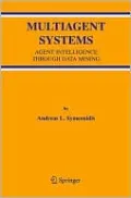 Agent Intelligence Through Data Mining by Andreas L. Symeonidis — book cover