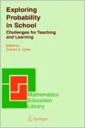 Exploring Probability in School: Challenges for Teaching and Learning