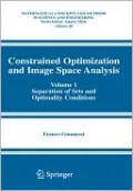 Constrained Optimization and Image Space Analysis, Vol. 1