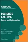 Logistics Systems: Design and Optimization