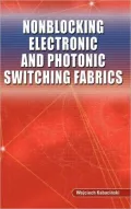 Switching Fabrics: Architectures, Combinatorial Properties, and Control Algorithms