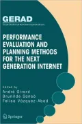 Performance Evaluation and Planning Methods for the Next Generation Internet