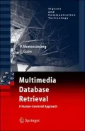 Multimedia Database Retrieval: A Human-Centered Approach