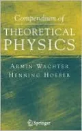 Compendium of Theoretical Physics