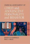 Clinical Assessment of Child and Adolescent Personality and Behavior