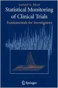 Statistical Monitoring of Clinical Trials: Fundamentals for Investigators