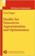 Duality for Nonconvex Approximation and Optimization