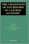 The Challenges of Tax Reform in a Global Economy
