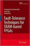 Fault-Tolerance Techniques for SRAM-Based FPGAs