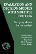 Evaluation and Decision Models with Multiple Criteria