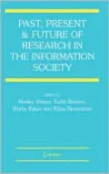 Past, Present and Future of Research in the Information Society