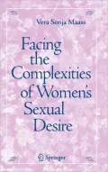 Facing the Complexities of Women's Sexual Desire