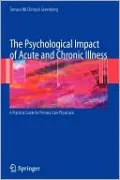 The Psychological Impact of Acute and Chronic Illness: A Practical Guide for Primary Care Physicians