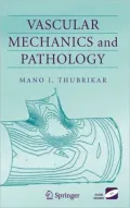 Vascular Mechanics and Pathology [With CDROM]