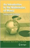 An Introduction to the Mathematics of Money: Saving and Investing