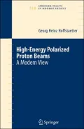 High Energy Polarized Proton Beams; A Modern View
