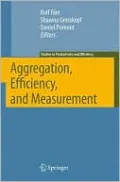 Aggregation, Efficiency, and Measurement