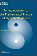 An Introduction to the Mathematical Theory of Dynamic Materials
