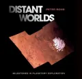Distant Worlds: Milestones in Planetary Exploration