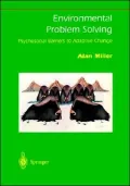 Environmental Problem Solving : Psychosocial Barriers to Adaptive Change